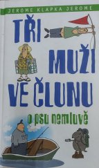 kniha Tři muži ve člunu o psu nemluvě, Fortuna Libri 2016