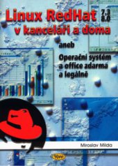 kniha Linux RedHat v kanceláři a doma, aneb, Operační systém včetně office zdarma a legálně, Kopp 2003