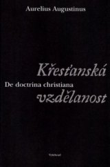 kniha Křesťanská vzdělanost = De doctrina christiana, Vyšehrad 2004