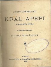 kniha Král Apepi humoristická novela, F. Šimáček 1895