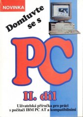 kniha Domluvte se s PC 2 uživatelská příručka pro práci s počítači IBM PC AT a kompatibilními., AXES 1993