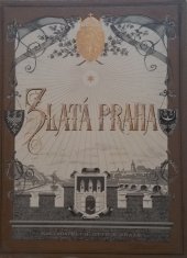 kniha Zlatá Praha 1915 XXXII. ročník, J. Otto 1915