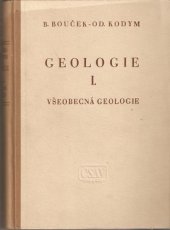 kniha Geologie 1. díl, - Všeobecná geologie, Československá akademie věd 1958