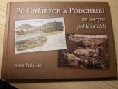 kniha Po Chřibech a Podchřibí na starých pohlednicích, Buchlovi 2023