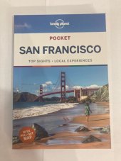 kniha Pocket San Francisco - Lonely Planet, Lonely Planet 2019