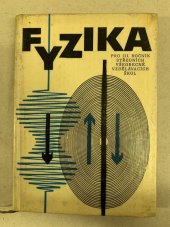 kniha Fyzika pro 3. ročník střední všeobecně vzdělávací školy, SPN 1965