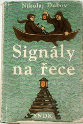 kniha Signály na řece, SNDK 1957