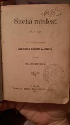 kniha Suchá ratolesť román, Přítel domoviny 1893