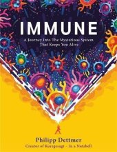 kniha Immune A journey into mysterious system that keeps you alive, Hodder & Stoughton 2021