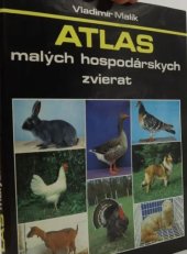 kniha Atlas malých hospodárskych zvierat Atlas malých hospodářských zvířat, Príroda Bratislava 1990