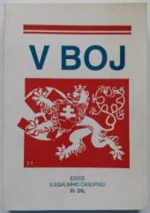 kniha V BOJ edice ilegálního časopisu III.díl (1939-1941), Historický ústav Armády České republiky 1995