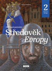 kniha Středověk Evropy Historie 2, Práh 2015