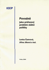 kniha Povodně jako průřezový problém státní politiky, Institut pro ekonomickou a ekologickou politiku (IEEP) Fakulty národohospodářské, Vysoká škola ekonomická 2004