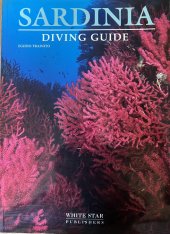 kniha Sardinia Diving guide, White Star Publishers 1997