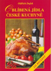 kniha Oblíbená jídla české kuchyně 231 receptů, Vyšehrad 2002