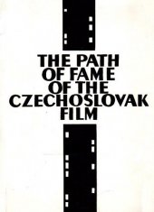 kniha The Path Of Fame Of The Czechoslovak Film, Československý Filmexport 1967