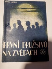 kniha První družstvo na zvědách, Nakladatelství Československé obce sokolské 1947