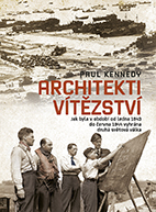 kniha Architekti vítězství Jak byla v období od ledna 1943 do června 1944 vyhrána druhá světová válka, Nakladatelství Lidové noviny 2015