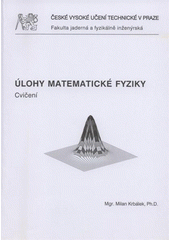 kniha Úlohy matematické fyziky cvičení, ČVUT 2008