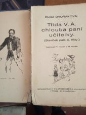 kniha Třída V.A, chlouba paní učitelky Slavíček páté A.třídy, Vojtěch Šeba 1920