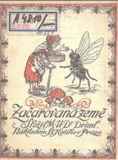 kniha Začarovaná země dětská divadelní hra o čtyřech dějstvích s prologem a epilogem., B. Kočí 1923