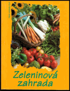 kniha Zeleninová zahrada, Rebo 1997