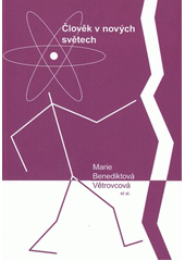 kniha Člověk v nových světech, Západočeská univerzita v Plzni 2012