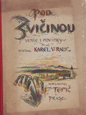 kniha Pod Zvičinou Verše i povídky, F. Topič 1921