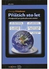 kniha Příštích sto let předpověď pro jednadvacáté století, Argo 2010