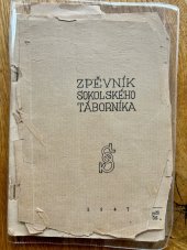 kniha Zpěvník sokolského táborníka, Sokol 1947