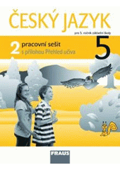 kniha Český jazyk pracovní sešit 2 - pro 5. ročník základní školy, Fraus 2011