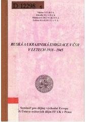 kniha Ruská a ukrajinská emigrace v ČSR v letech 1918-1945. [4], Karolinum  1996