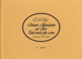 kniha Böhmische Nationalgesänge und Tänze = Díl 2, - Texty - České národní zpěvy a tance., Ústav pro etnografii a folkloristiku Akademie věd České republiky 1995