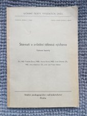 kniha Stárnutí a zvláštní tělesná výchova Vybrané kapitoly : Určeno pro posl. fak. tělesné výchovy a sportu, SPN 1968