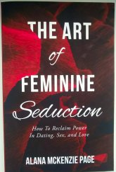 kniha The Art of Feminine Seduction, Quantum publishing 2023