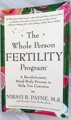 kniha The Whole Person Fertility Program, Three River Press 1997