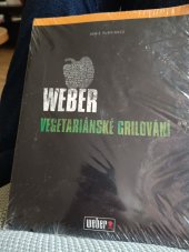 kniha vegetariánske grilování , Weber 2013