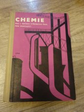 kniha Chemie pro 1. a 2. ročník středních průmyslových škol pro pracující Stud. obory potrav. technologie 07, SPN 1962