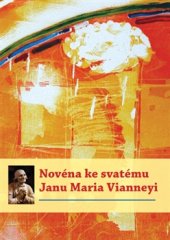 kniha Novéna ke svatému Janu Maria Vianneyi, Refugium Velehrad-Roma 2015