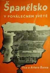 kniha Španělsko v poválečném světě, Práce & Lincolns-Prager 1947
