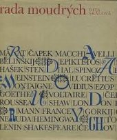 kniha Rada moudrých Záznam besed, které se nikdy nekonaly : Rozhlasová pásma z myšlenek velikánů lidského rodu 1964-1967, Svoboda 1968