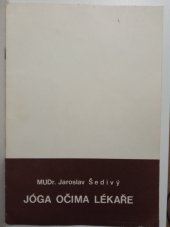 kniha Jóga očima lékaře Metodický materiál k seminářům pro cvičitele jógy, TJ Jóga 1981