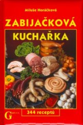 kniha Zabijačková kuchařka 344 receptů, GEN 2005