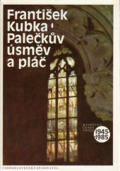 kniha Palečkův úsměv a pláč/, Československý spisovatel 1986