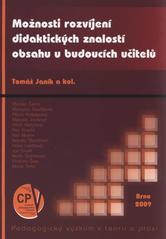 kniha Možnosti rozvíjení didaktických znalostí obsahu u budoucích učitelů, Paido 2009