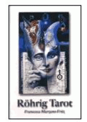 kniha Röhrig tarot hra inspirace a fantazie, Synergie 2001
