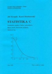 kniha Statistika C statistická regulace, indexy způsobilosti, řízení zásob, statistické přejímky, 	Vysoké učení technické v Brně, Fakulta podnikatelská 2020