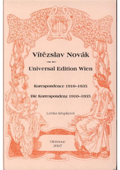 kniha Vítězslav Novák - Universal Edition Wien korespondence 1910-1935, Univerzita Palackého v Olomouci 2007