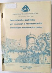 kniha Geotechnické problémy při sanacích a rekonstrukcích městských historických center [seminář] Brno 1989, ČV stavební společ. ČSVTS : sborník příspěvků, Dům techniky ČSVTS 1989