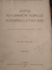 kniha Dopisy reformační komise v Čechách z let 1627-1629, Antonín Podlaha 1908